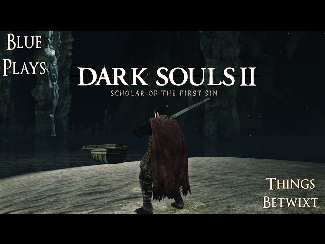 Upgrades  Basics - Dark Souls II Game Guide & Walkthrough