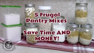 5 Frugal DIY Pantry Mixes | Convenient \& Easy | Save Time \& MONEY | Homemaking on the Homestead