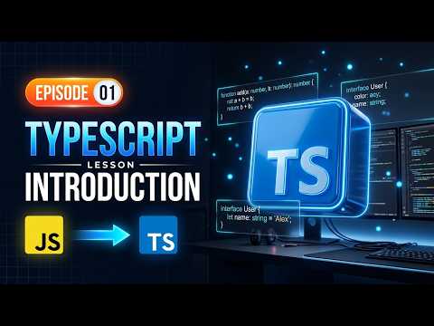 រៀន TypeScript ភាគ ០១៖ សេចក្តីណែនាំ និងស្វែងយល់ពី TypeScript | TypeScript Tutorial in Khmer