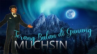 #1960#MUCHSIN-Terang Bulan di Gunung