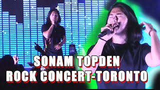 New | Sonam Topden Rock Concert, Toronto 2022