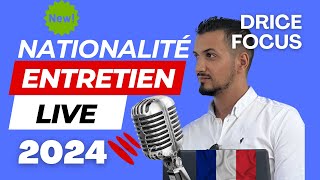 Nationalité française 2024 - Nouveau, Entretien assimilation naturalisation, retour d’expérience