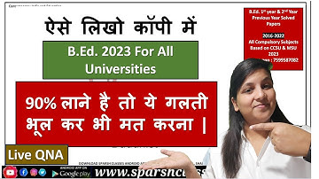 B.Ed 2023 / Exam में कैसे लिखे की 90 % आये |