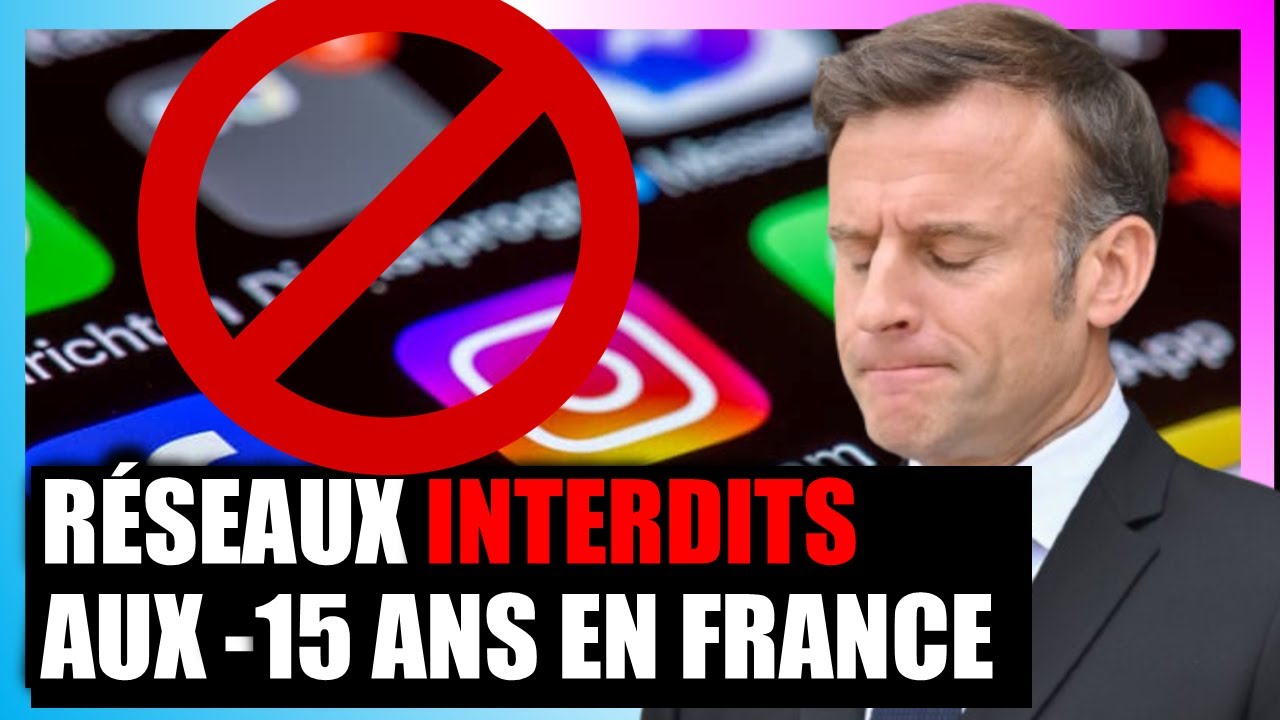 Macron veut interdire les réseaux aux moins de 15 ans !