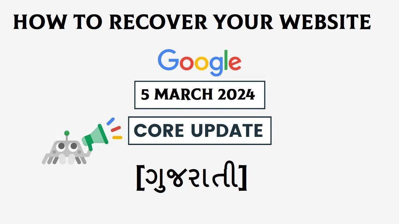 How to recover your website from google march 2024 core update march