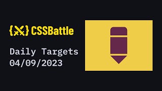 CSS Battle Daily Targets September 4 | 100% match solution