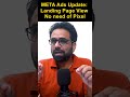 Meta Ads Update: Landing Page Views Now Without Pixel!