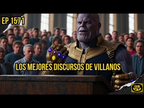 QSVT 1571 LOS MEJORES DISCURSOS DE VILLANOS