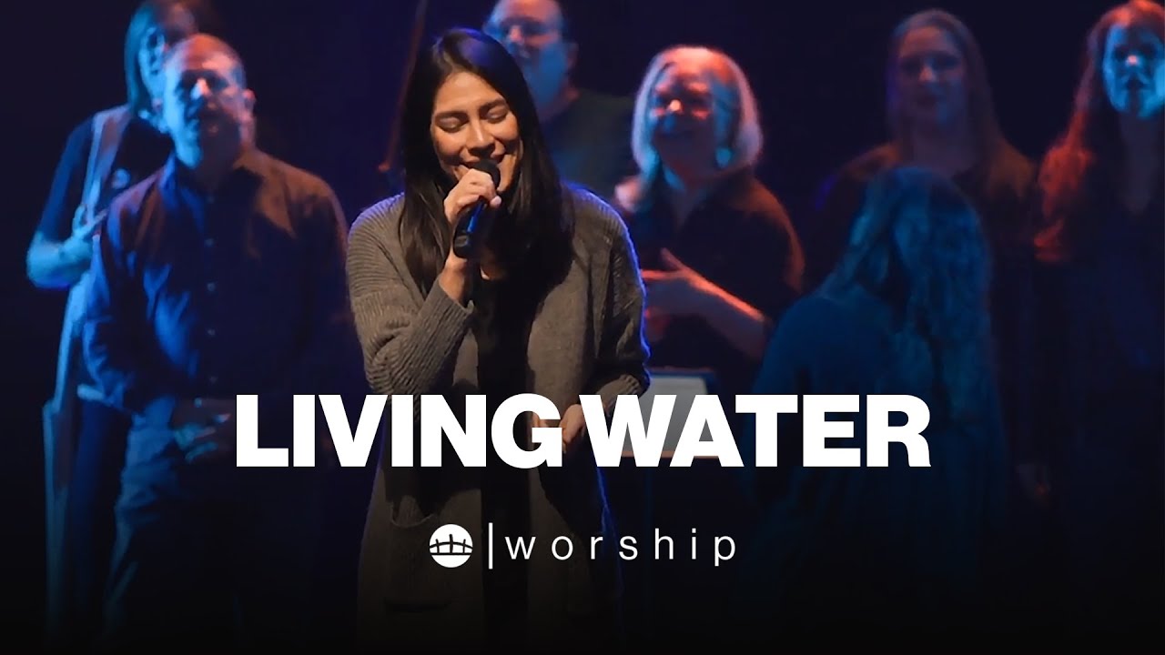 "Living Water" - Faithbridge Worship (Original)