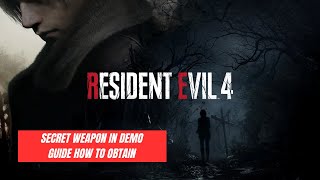 Resident Evil 4 Remake Demo | Secret Weapon TMP Guide