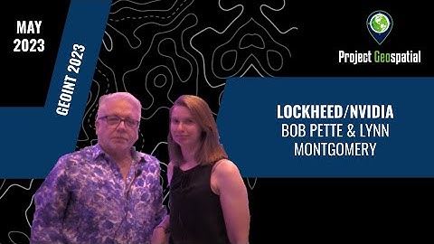 GEOINT 2023 - Lockheed Martin/NVIDIA