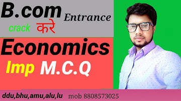 B.com Entrance!! Economics M.c.q!! Ddu,amu,bhu,alu #Deendyaluppadhayaygorakhpuruniversity