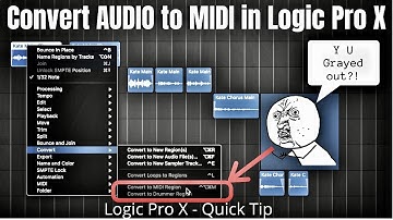 How to Convert Audio to MIDI in Logic Pro X - Logic Pro X Quick Tip