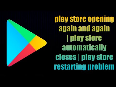 play store opening again and again | play store automatically closes | play store restarting problem