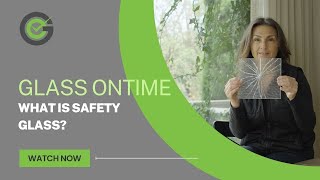What is Safety Glass?