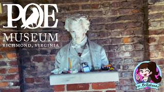 Let's take a quick tour of the Poe Museum in Richmond Virginia