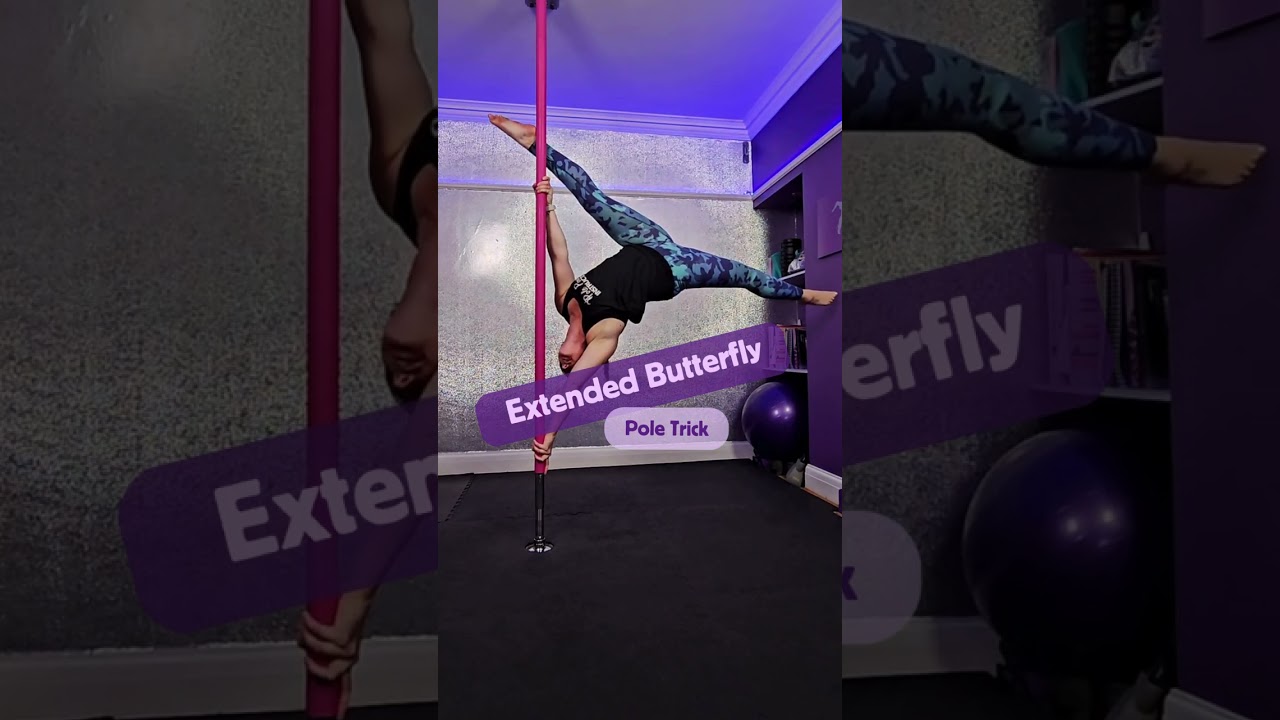 Extended Butterfly Pole Trick