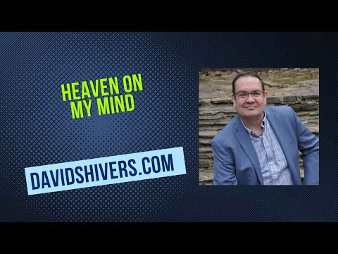 Heaven On My Mind