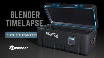 3D Modeling Sci-Fi Crate - Blender 3.0