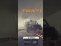 TITUS vs EF 3 #remix #roblox #roblox #music #music #automobile #automobile #stormchasing #gaming