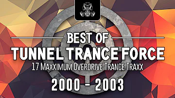 Best Of Tunnel Trance Force 2000 - 2003 / By Javi Prieto