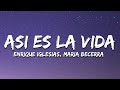 Enrique Iglesias, Maria Becerra - ASI ES LA VIDA (Letra/Lyrics)