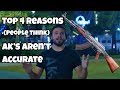 Top 4 Reasons (People Think) AK’s Aren’t Accurate