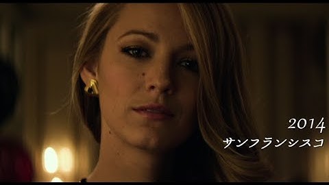 映画『アデライン、100年目の恋』本編映像