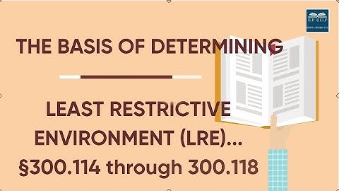 Least Restrictive Environment (LRE)