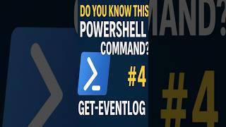 Do You Know This #PowerShell Command #4 — Get-EventLog — #microsoft #windows