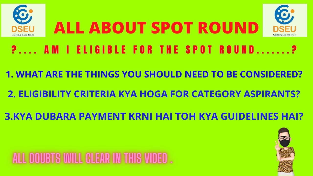 ALL ABOUT SPOT ROUND🤔👍 🤔 KAISE HAI GUIDELINES MUST WATCH FOR EVERY