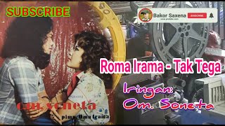 Rhoma Irama - Tak Tega. [ Like & Subscribe ]