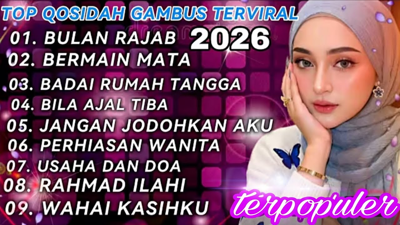 BULAN RAJAB QOSIDAH GAMBUS TERPOPULER‼️ ✨️ MERDU PENYEJUK HATI TEMAN SANTAI ❤❗️