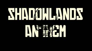 Shadowlands Anthem (Zany & Vince Remix)
