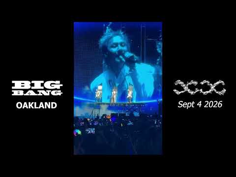BIG BANG Oakland in Under 3 Minutes - 2026 Cosmos Tour (First North America Show)