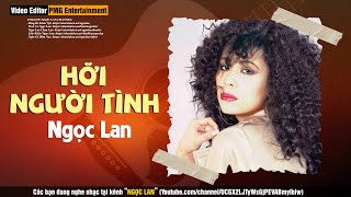 Hỡi Người Tình - Ngọc Lan | Tác Giả: Khúc Lan