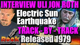 Uli Jon Roth Takes Us Track by Track on Electric Sun&#39;s “EarthQuake” Released 1979