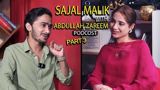 Sajal Malik Podcast With Abdullah Zareem Chit Chat With Sajal Malik