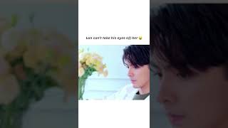 Lan Cant Take His Eyes Off Her