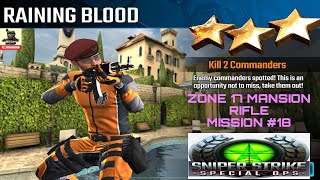 Campaign Zone 17 Mansion Raining Blood Rifle mission #18 sniper strike : special ops