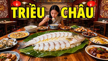 Khám phá "tuyệt tác" ẩm thực Triều Châu tại nhà hàng cổ truyền Trung Quốc mà bạn nên thử