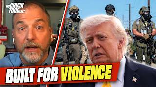 Trump’s DHS Prepared ICE For War… & We’re Seeing The Consequences | Chuck Todd Politics Podcast