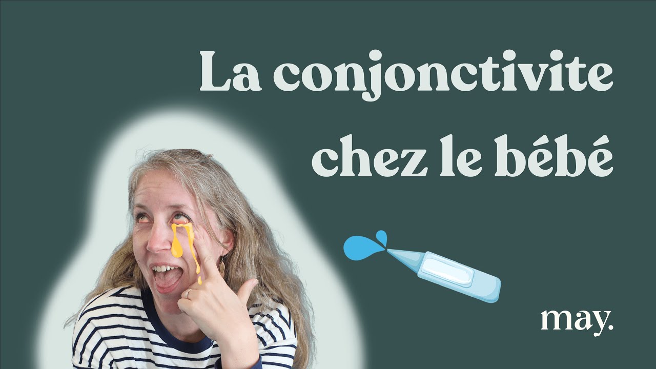 La conjonctivite chez le bébé