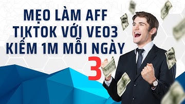 🔥 Kiếm 1 Triệu/Ngày Nhờ Làm Video Quảng Cáo TVC Bằng AI Veo3 | Affiliate Shopee & TikTok