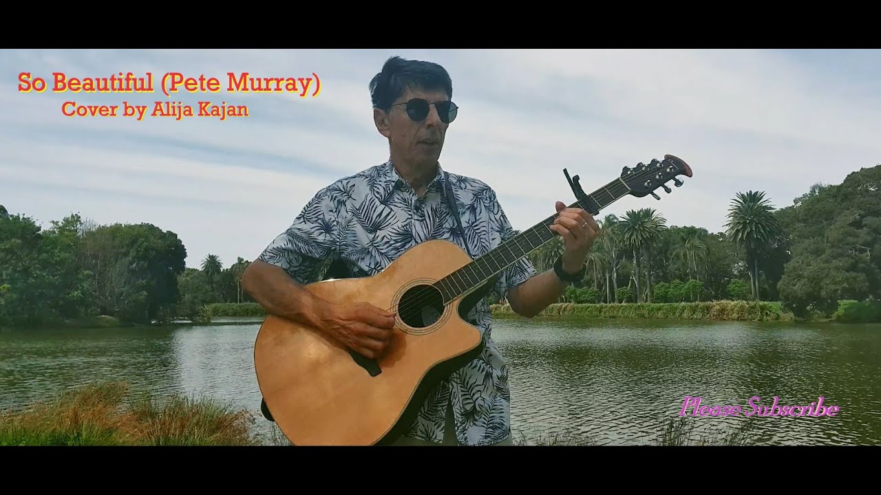 Obejrzyj "So Beautiful", Pete Murray - Cover by Alija Kajan w YouTube Obejrzyj "So Beautiful", Pete Murray - Cover by Alija Kajan w YouTube