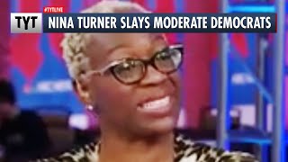 Moderate Democrats DEMOLISHED by Nina Turner