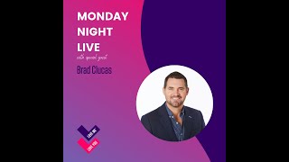 Monday Night Live with Brad Clucas