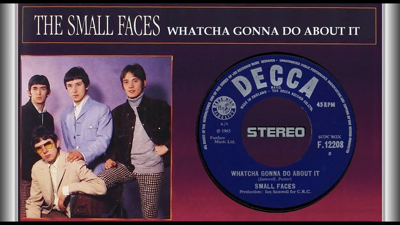 Small Faces What'cha Gonna Do About It 1965 (New Stereo) YouTube