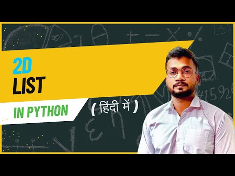 2D List in Python | Kunal Kumar Kushwaha