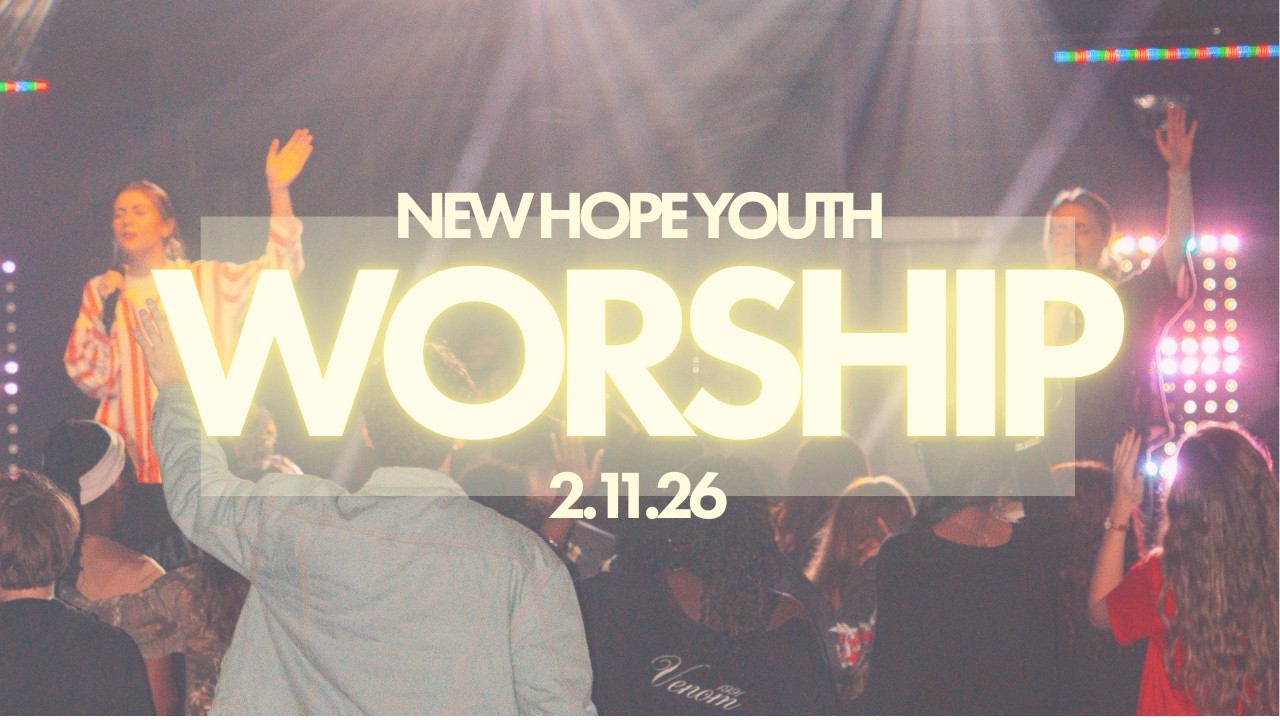 WORSHIP AT YOUTH 2.11.26